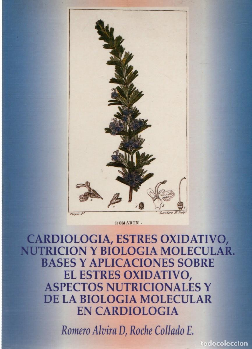 Libros de segunda mano: CARDIOLOGIA, ESTRES OXIDATIVO NUTRICION Y BIOLOGIA MOLECULAR. A-MEDI-1439