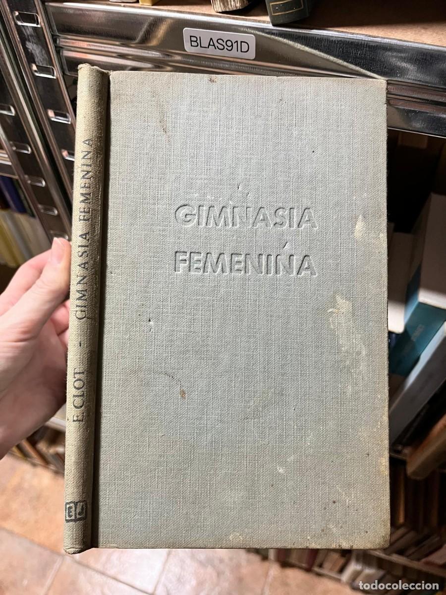 Libros de segunda mano: BLAS91D Gimnasia femenina, Eclot