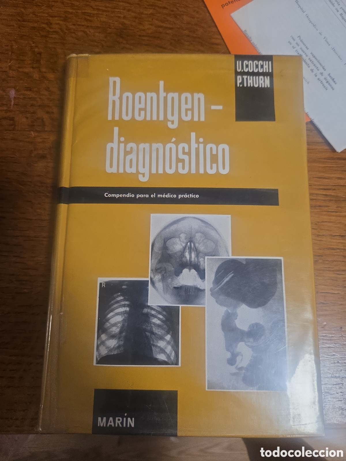 Libros de segunda mano: Roentgendiagn&oacute;stico. Compendio para el m&eacute;dico pr&aacute;ctico (1962) &ndash; U. Cocchi y P. Thurn &ndash; Editorial Mar