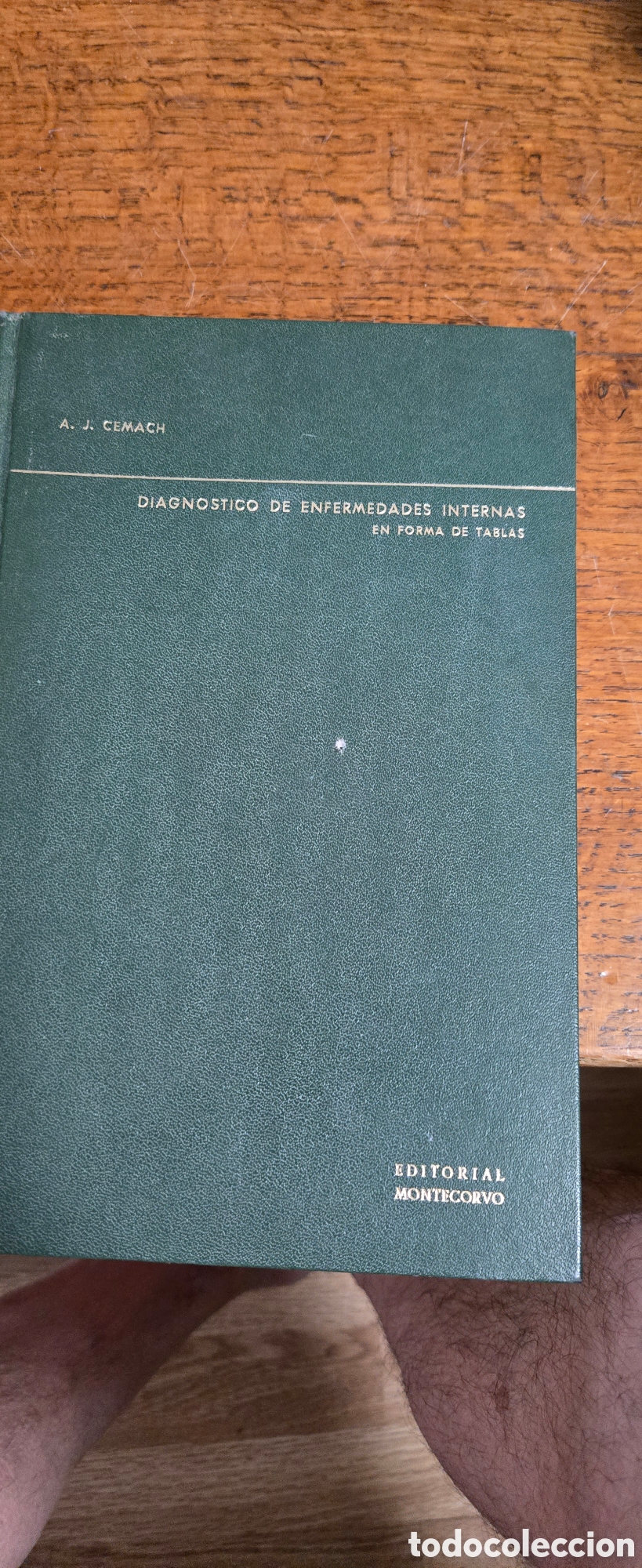 Libros de segunda mano: Diagn&oacute;stico de Enfermedades Internas en forma de Tablas &ndash; A. J. Cemach &ndash; Editorial Montecorvo (1966)