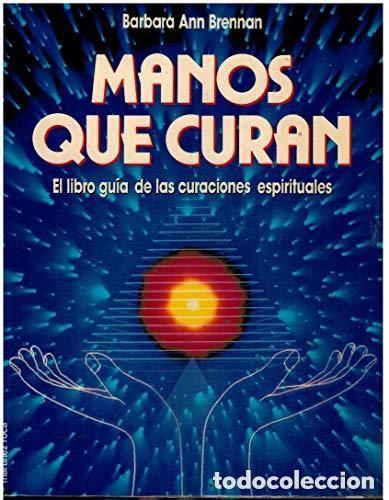 Libros de segunda mano: Manos que curan. Barbara Ann Brennan