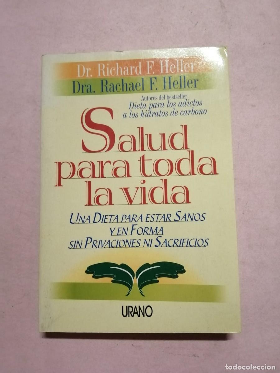 Libros de segunda mano: SALUD PARA TODA LA VIDA (Dr. RICHARD F. HELLER - RACHEL F. HELLER)