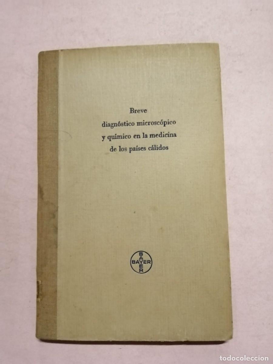 Libros de segunda mano: BREVE DIAGNOSTICO MICROSCOPIO Y QUIMICO EN LA MEDICINA DE LOS PAISES CALIDOS