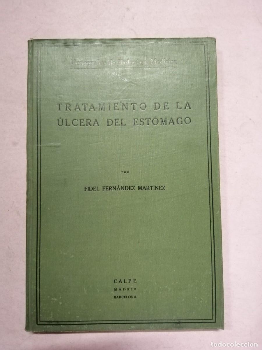 Libros de segunda mano: TRATAMIENTO DE LA ULCERA DEL ESTOMAGO (FIDEL FERNANDEZ MARTINEZ)