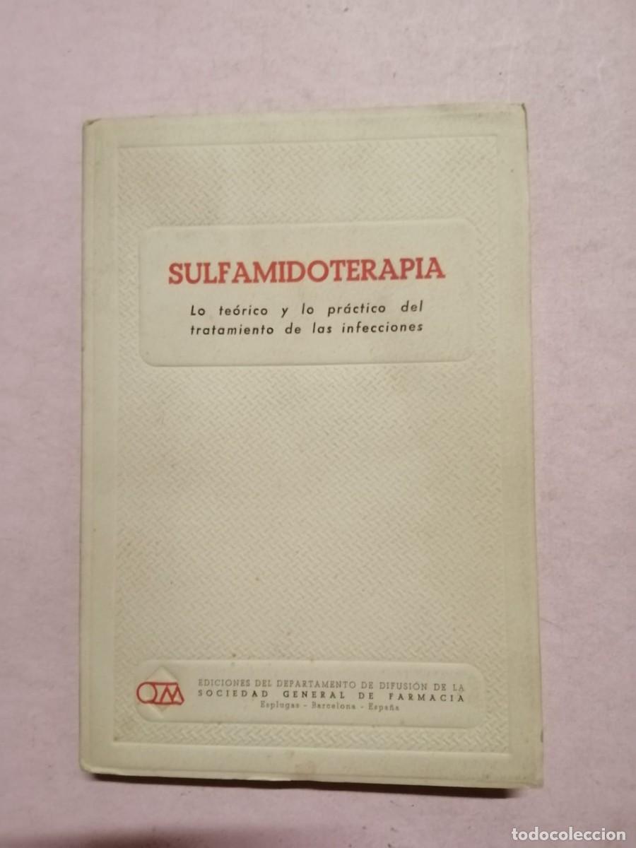 Libros de segunda mano: SULFAMIDOTERAPIA....