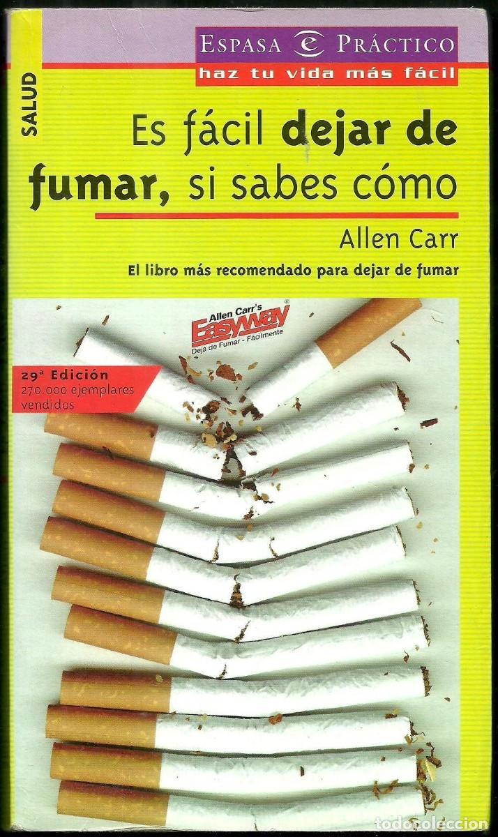 Libros de segunda mano: Es f&aacute;cil dejar de fumar, si sabes c&oacute;mo de Allen Carr. Autoayuda