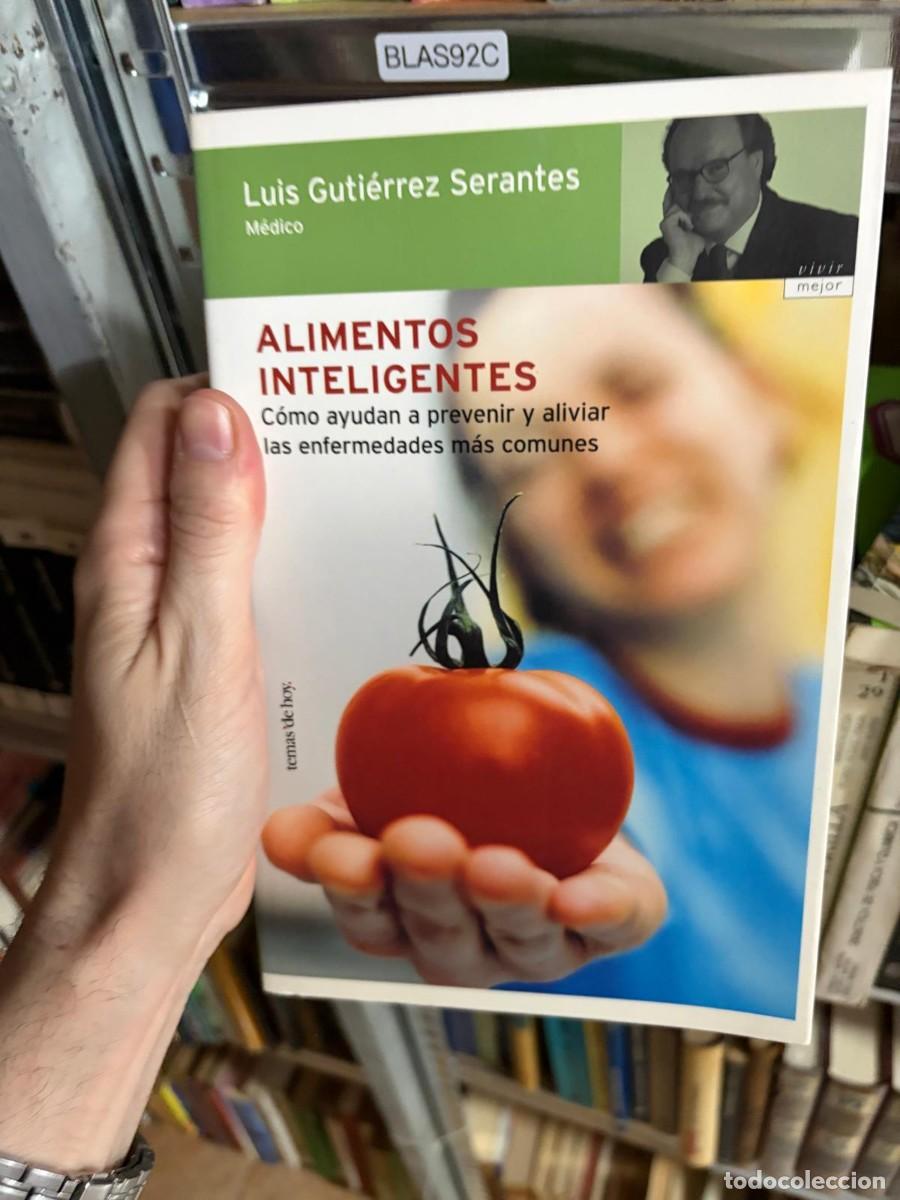 Libros de segunda mano: BLAS92C Alimentos inteligentes &mdash; Luis Guti&eacute;rrez Serantes &mdash; Temas de Hoy