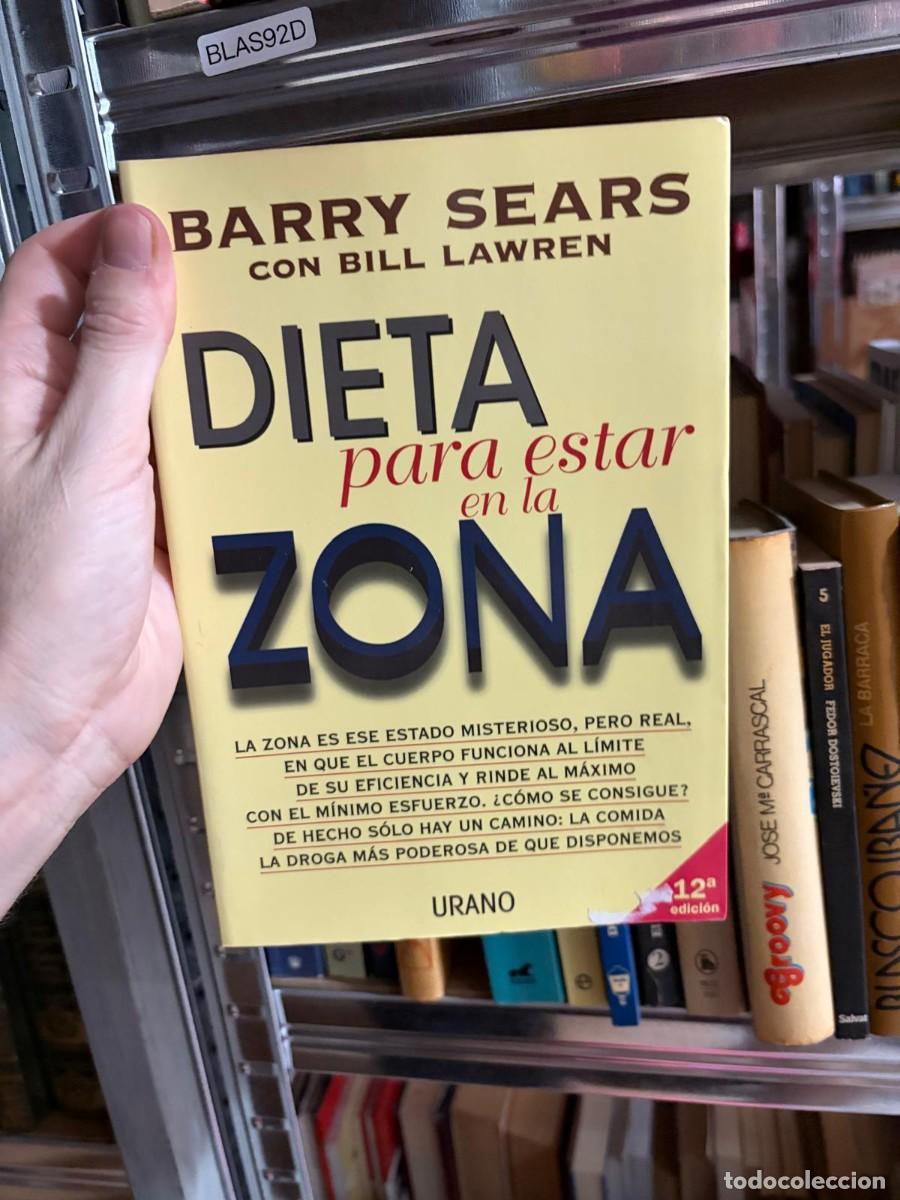 Libros de segunda mano: BLAS92D Dieta para estar en la Zona &mdash; Barry Sears con Bill Lawren &mdash; Urano
