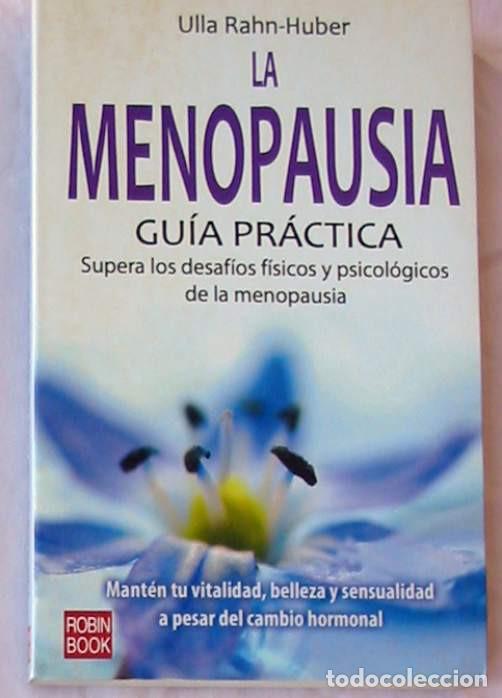 Libri di seconda mano: LA MENOPAUSIA / GU&Iacute;A PR&Aacute;CTICA - ULLA RAHN-HUBER - ED. ROBINBOOK 2009 - VER INDICE