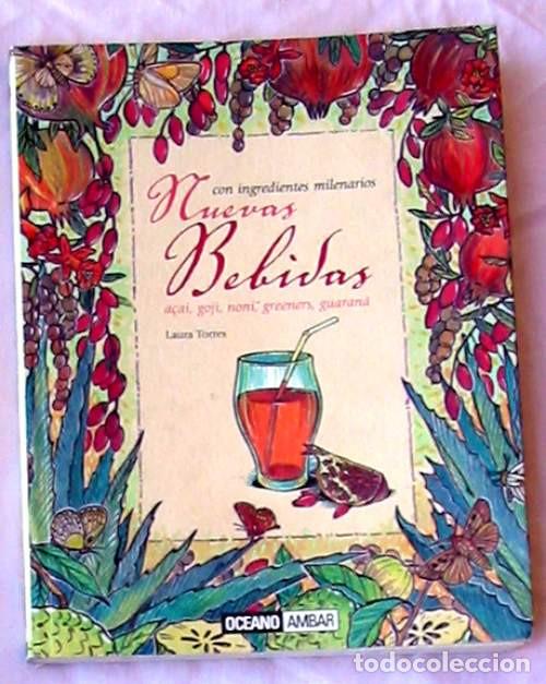 Gebrauchte B&uuml;cher: NUEVAS BEBIDAS CON INGREDIENTES MILENARIOS - A&Ccedil;AI / GOJI / NONI / ETC. - LAURA TORRES - VER INDICE