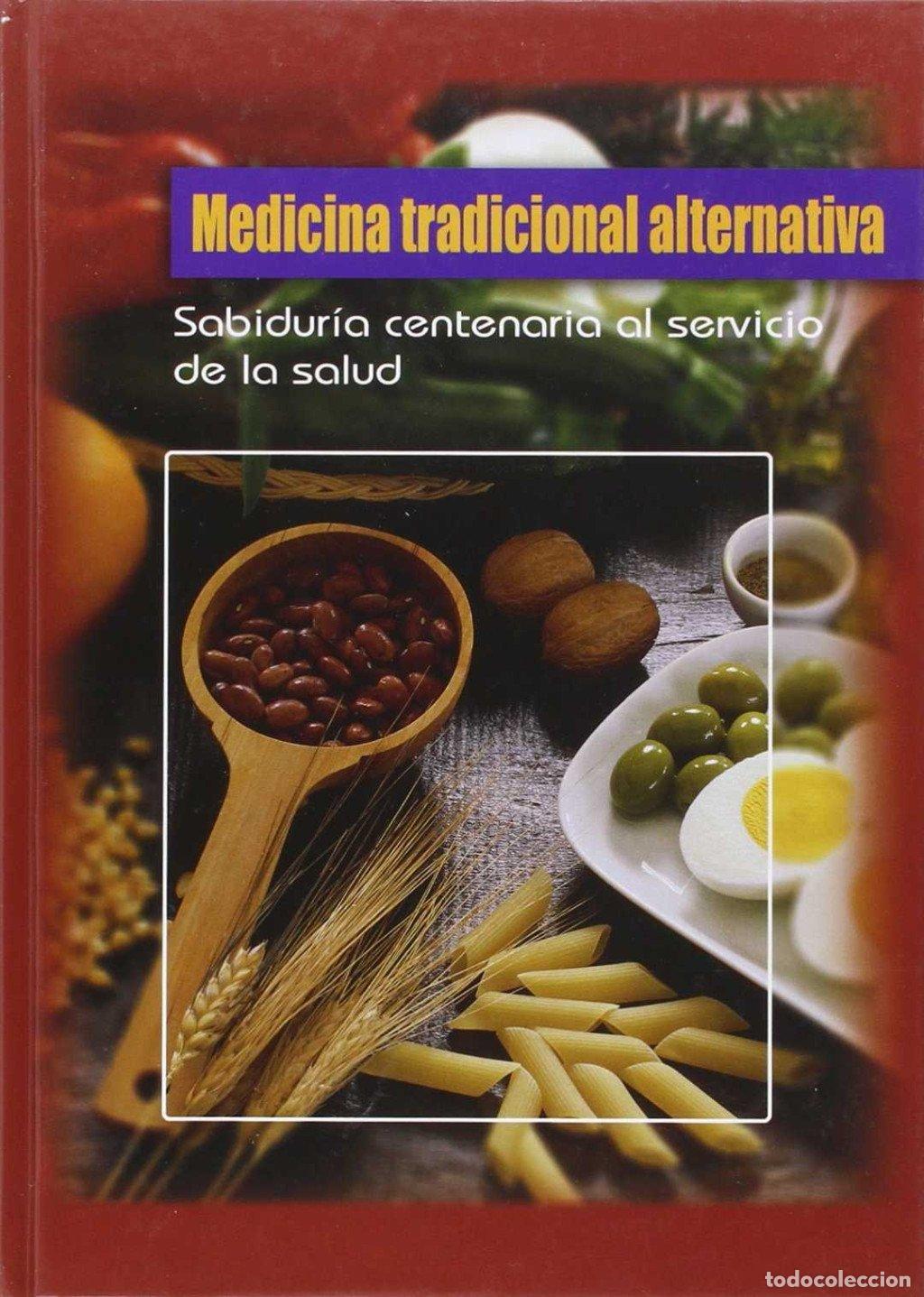 Libros de segunda mano: Medicina Tradicional Alternativa - Vv. Aa - Cultural, S.a. de Ediciones - Medicina