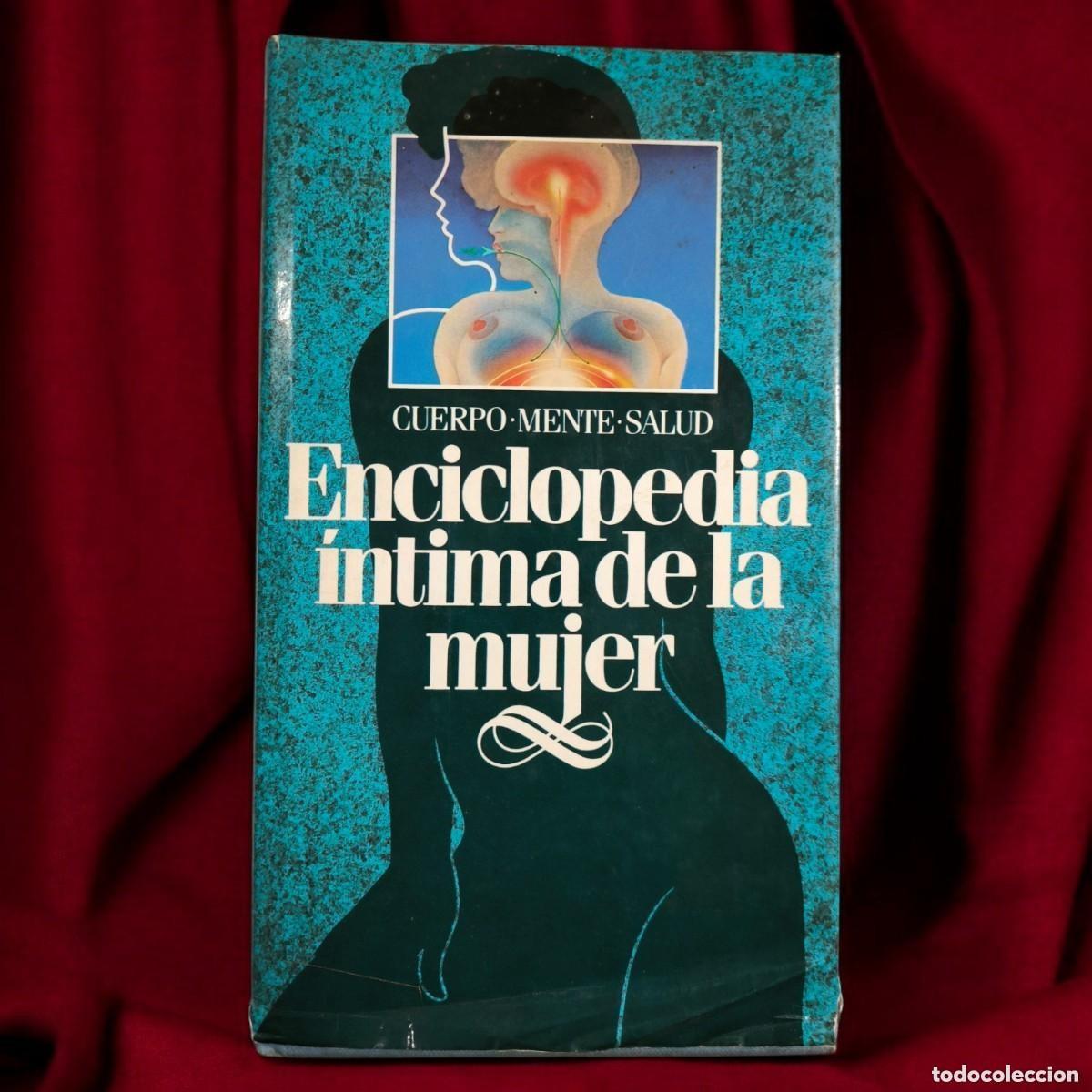 Gebrauchte B&uuml;cher: Enciclopedia &Iacute;ntima de la Mujer &ndash; Cuerpo, Mente y Salud