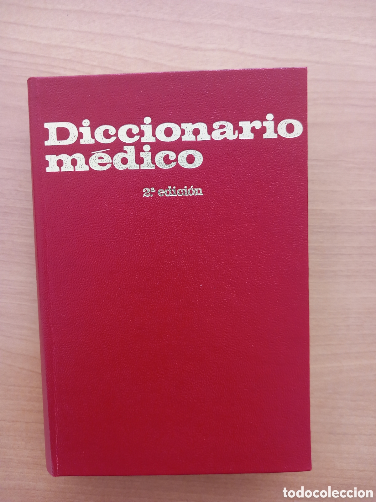 Gebrauchte B&uuml;cher: Diccionario medico, segunda edicion