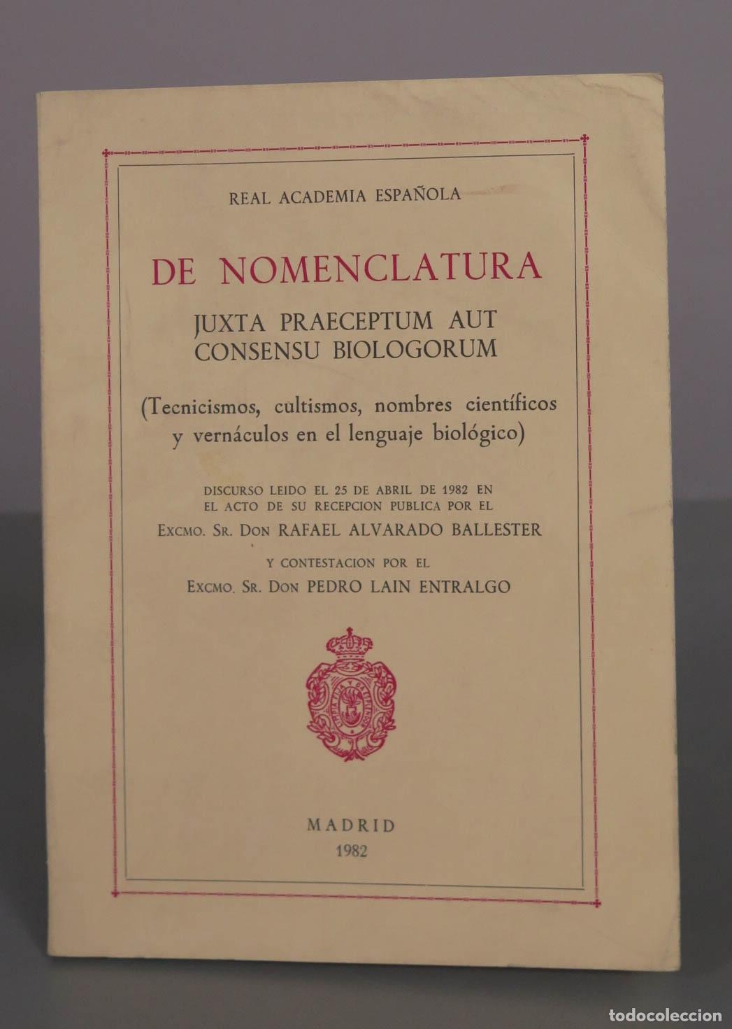 Libros de segunda mano: De nomenclatura juxta praeceptum aut consensu biologorum - Rafael Alvarado Ballester DEDICADO AUTOR