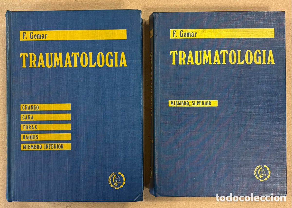 Gebrauchte B&uuml;cher: TRAUMATOLOG&Iacute;A. F. GOMAR. 2 TOMOS. FUNDACI&Oacute;N GARC&Iacute;A MU&Ntilde;OZ 1980.