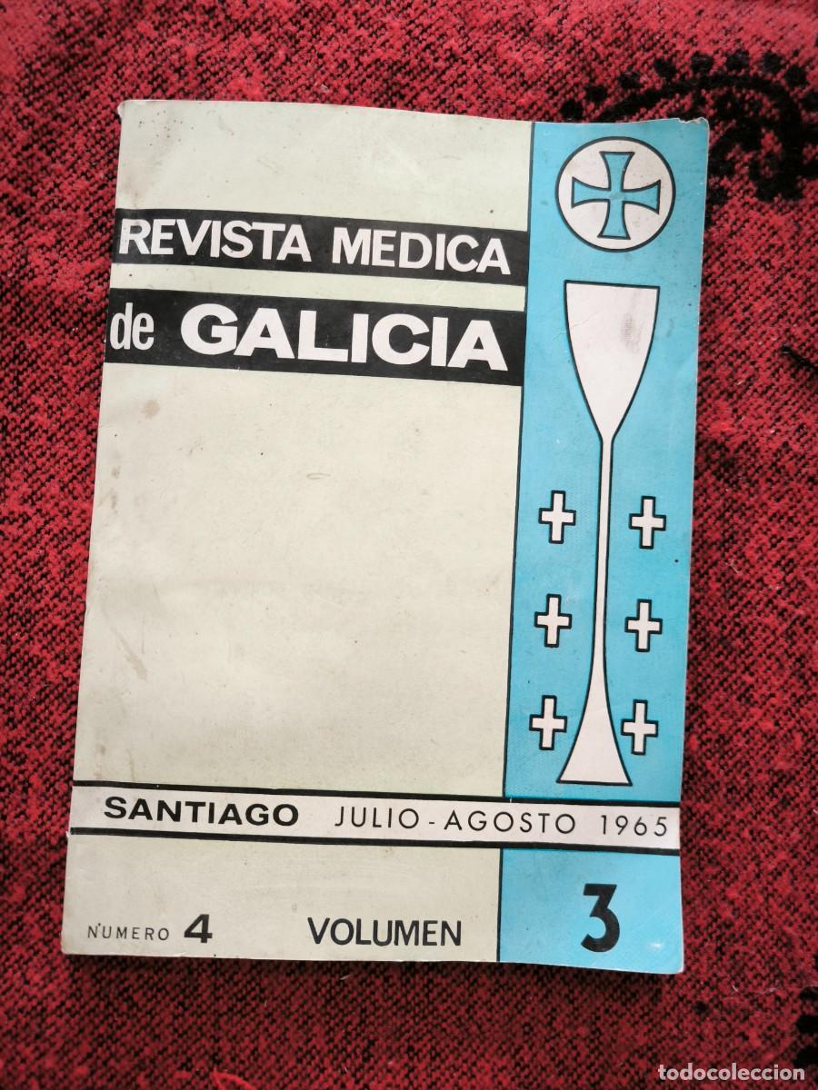 Gebrauchte B&uuml;cher: Revista M&eacute;dica De Galicia Julio Agosto 1965 Volumen III N&ordm; 4 Medicina Historia Coleccionismo
