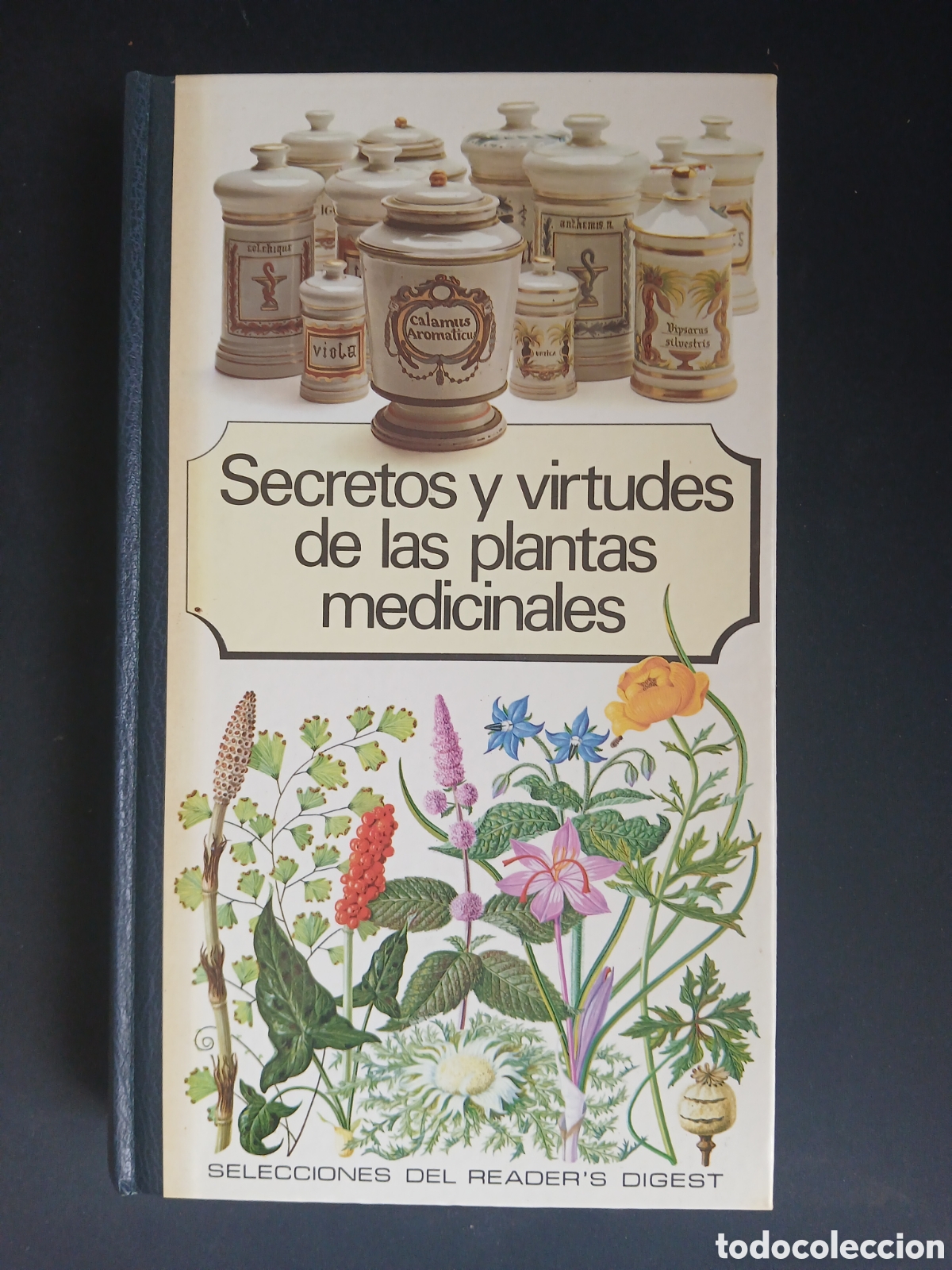 Second hand books: Secretos y virtudes de las plantas medicinales Selecciones del Reader's Digest 3&ordf; edici&oacute;n, 1982