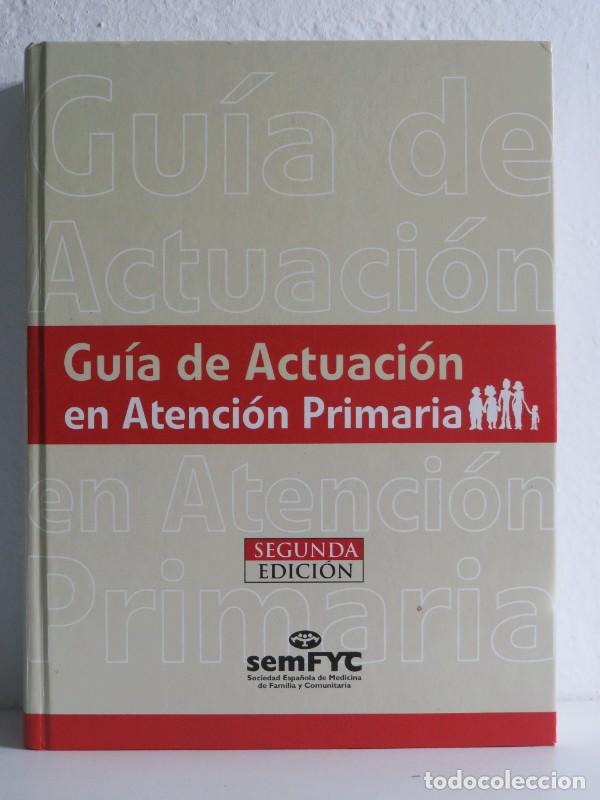 Gebrauchte B&uuml;cher: Gu&iacute;a de Actuaci&oacute;n en Atenci&oacute;n Primaria - Espinas Boquet, Jordi - Edide, L&iacute;nea Ejecutiva de Proyectos