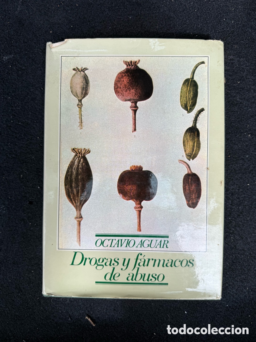 Libros de segunda mano: DROGAS Y F&Aacute;RMACOS DE ABUSO - OCTAVIO AGUAR - COLEGIO OFICIAL FARMAC&Eacute;UTICOS MADRID
