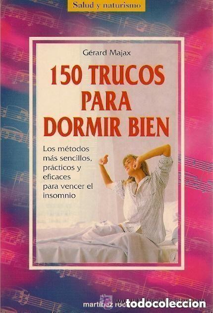 Libros de segunda mano: 150 trucos para dormir bien &ndash; G&eacute;rard Majax - Colecci&oacute;n Salud y Naturismo