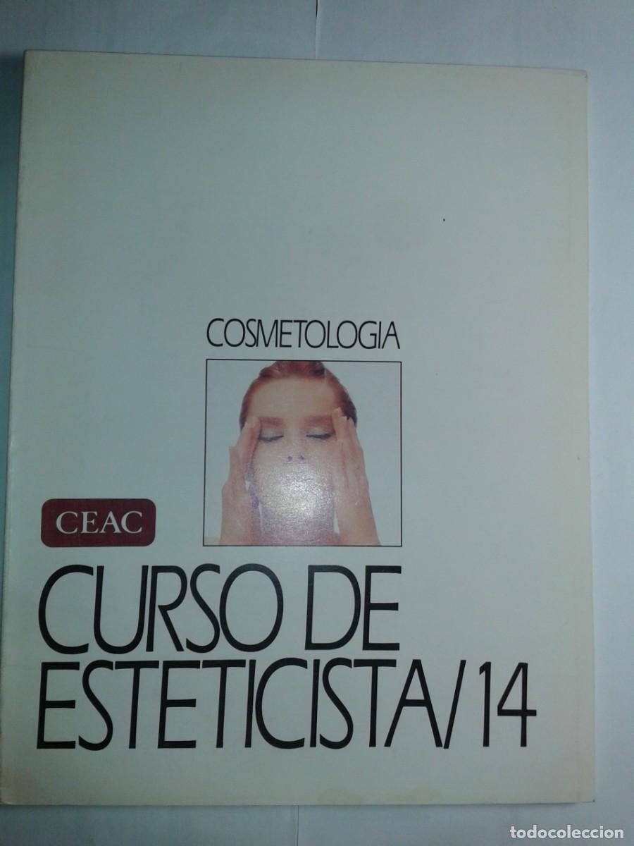 Second hand books: LA ELECTRICIDAD COSMEOTOLOGIA CURSO DE ESTETICISTA / 14 1991 2&ordf; EDICI&Oacute;N CEAC