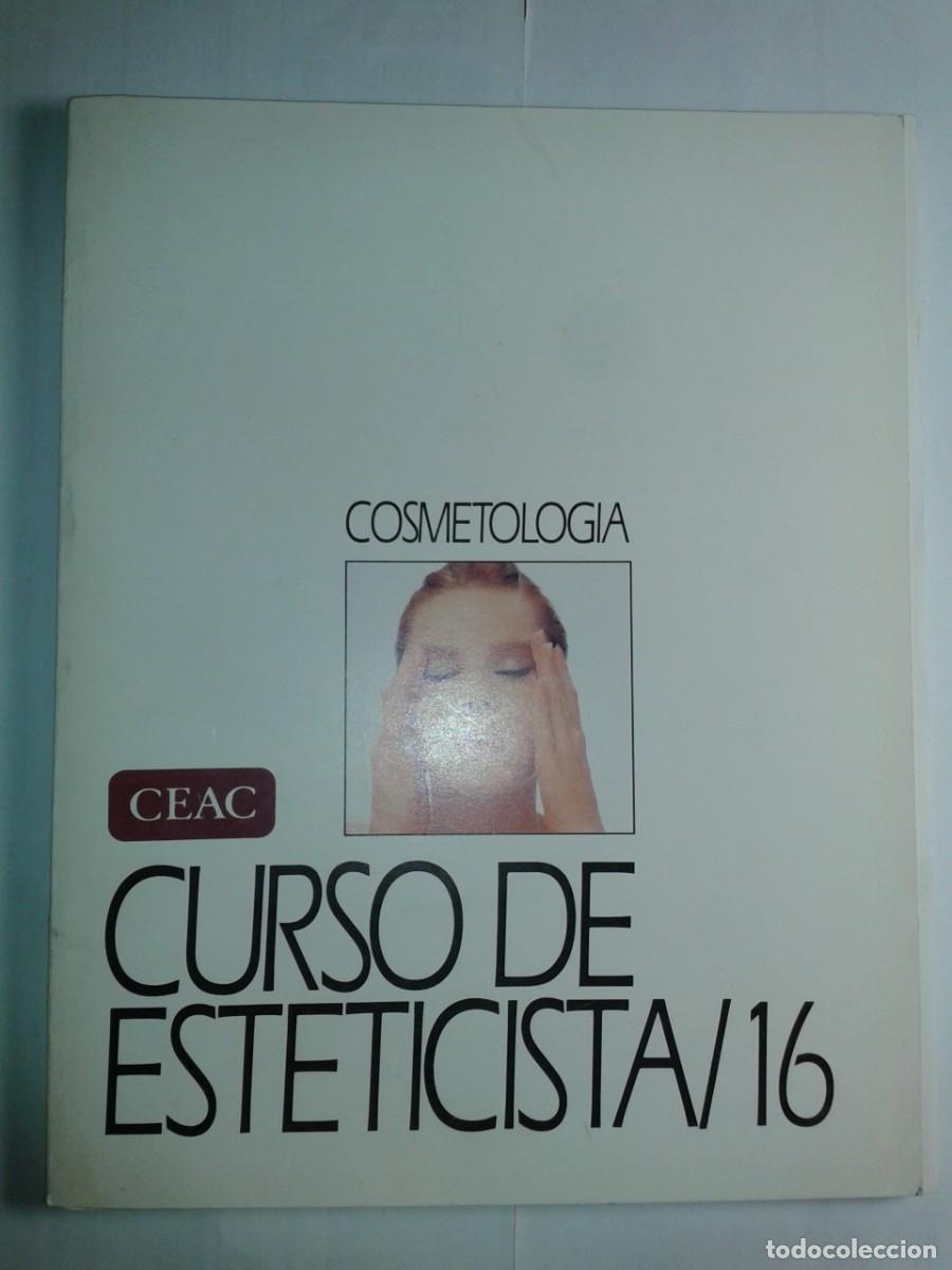 Second hand books: EL SOL Y LA PIEL COSMEOTOLOGIA CURSO DE ESTETICISTA / 16 1991 2&ordf; EDICI&Oacute;N CEAC