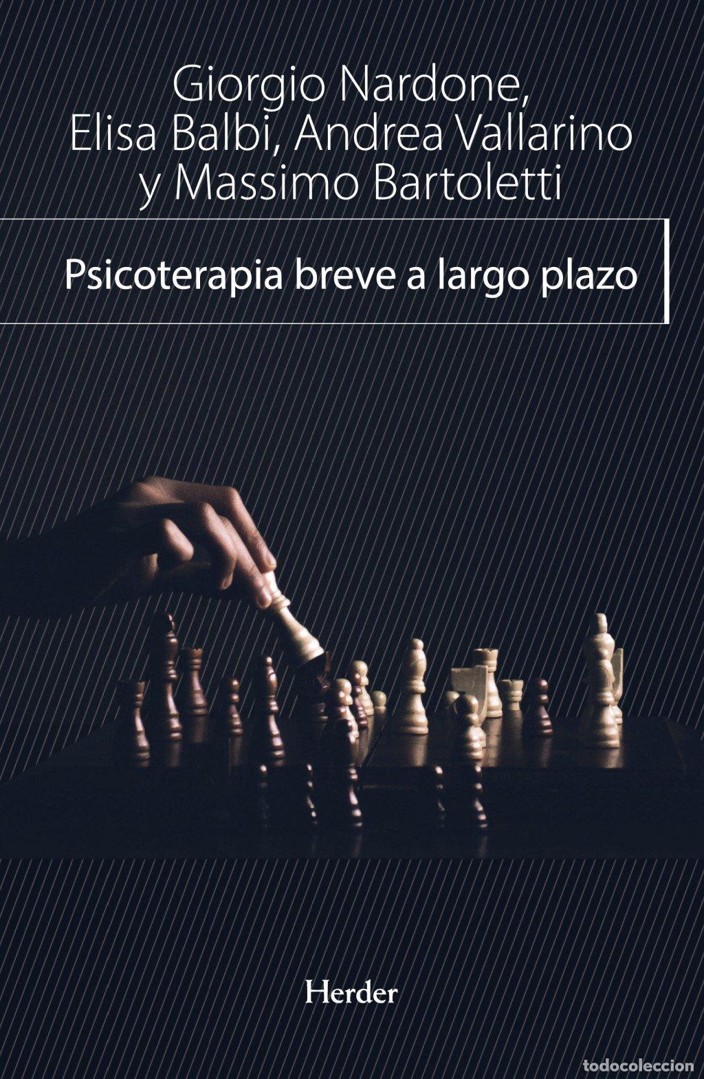 Libros de segunda mano: Psicoterapia Breve a Largo Plazo - Giorgio Nardone, Elisa Balbi, Andrea Vallarino y Massimo Bartolet