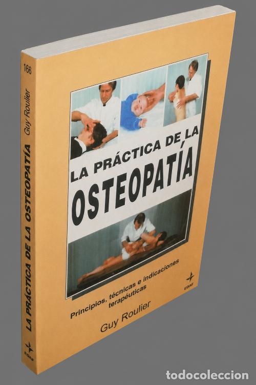 Libros de segunda mano: OSTEOPATIA. PRACTICA. PRINCIPIOS. TECNICAS. INDICACIONES TERAPEUTICAS. SALUD. MEDICINA.