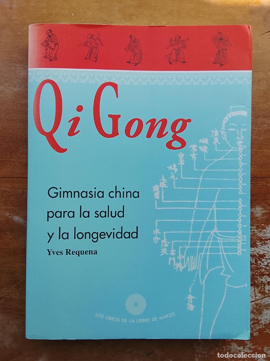 Libros de segunda mano: Gimnasia china para la salud y la longevidad, Yves Requena 1999