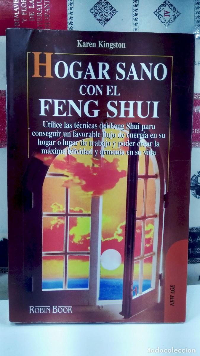 Second hand books: HOGAR SANO CON EL FENG SHUI. Por Karen Kingston. Edita Robin Book 1998.