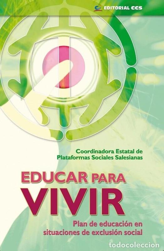 Libros de segunda mano: Educar para Vivir - Coordinadora Estatal de Plataformas Sociales Salesianas - Editorial Ccs - Serie