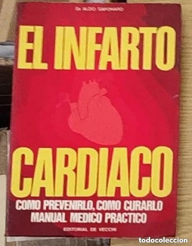 Libros de segunda mano: El infarto card&iacute;aco &ndash; Dr. Aldo Sarmiento