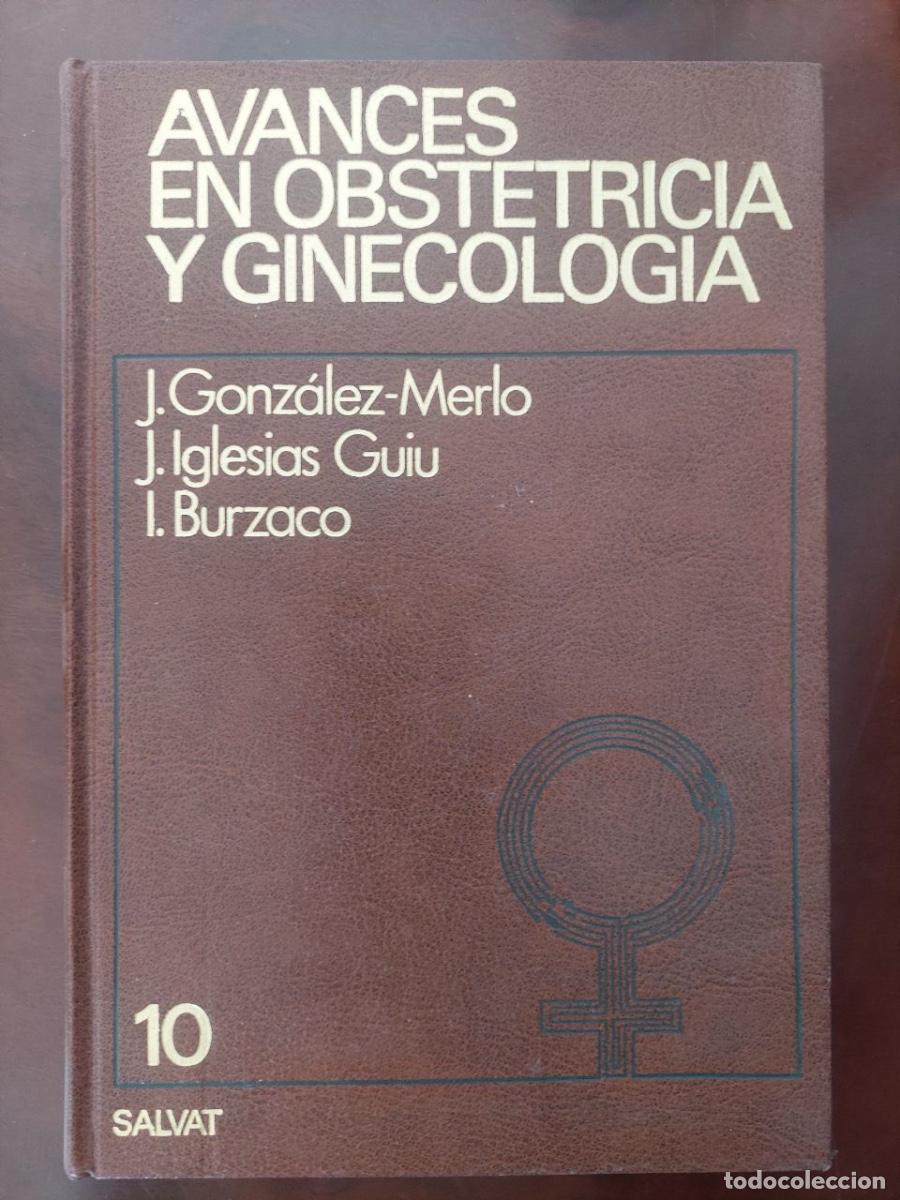 Libros de segunda mano: Avances en obstetricia y ginecologia. VV.AA. Vol&uacute;men 10. Salvat Editores
