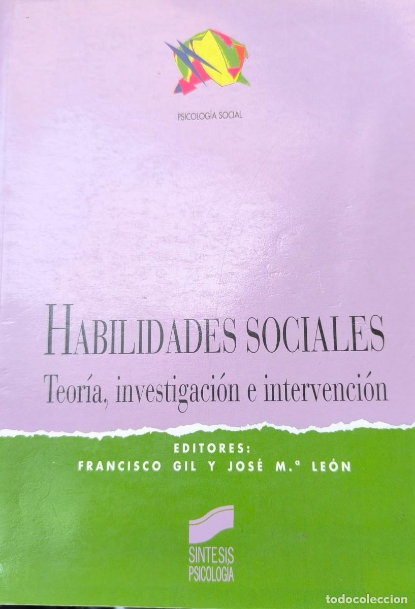 Libros de segunda mano: Habilidades socialesteor&iacute;a, investigaci&oacute;n e intervenci&oacute;n