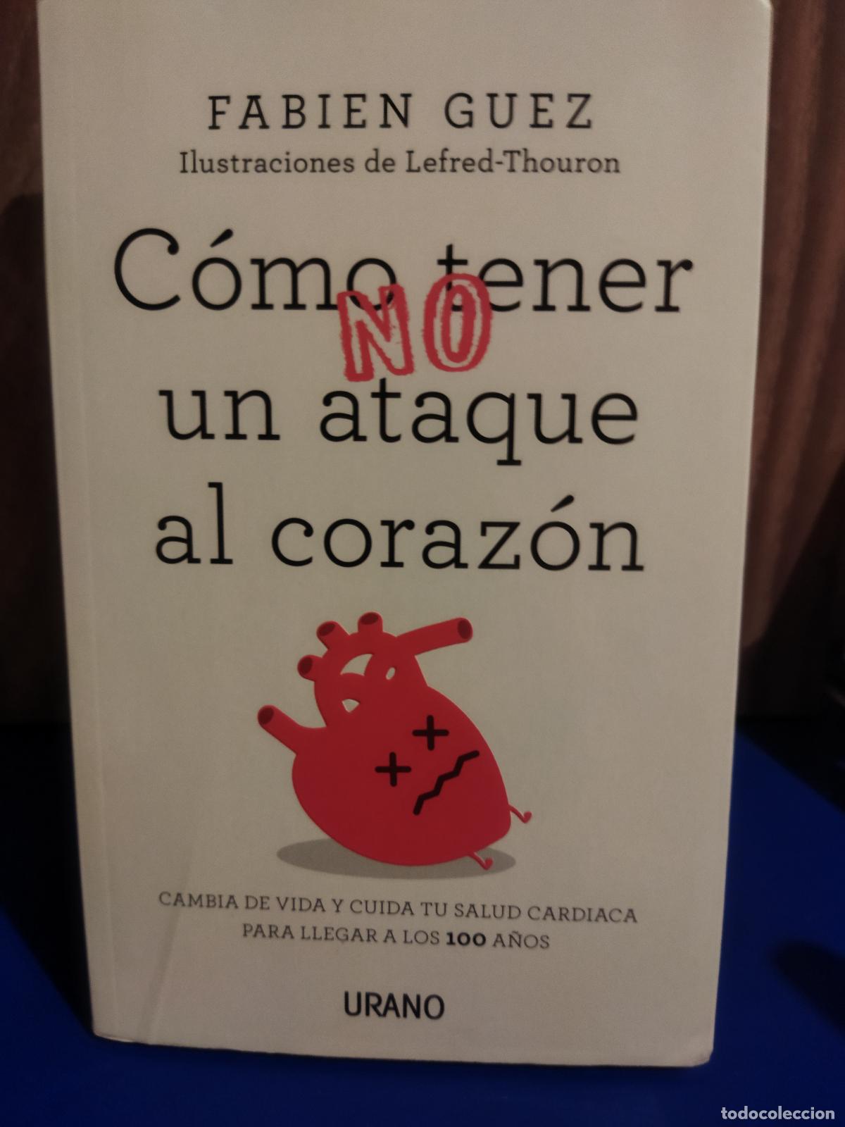 Libros de segunda mano: Como no tener un ataque al coraz&oacute;n
