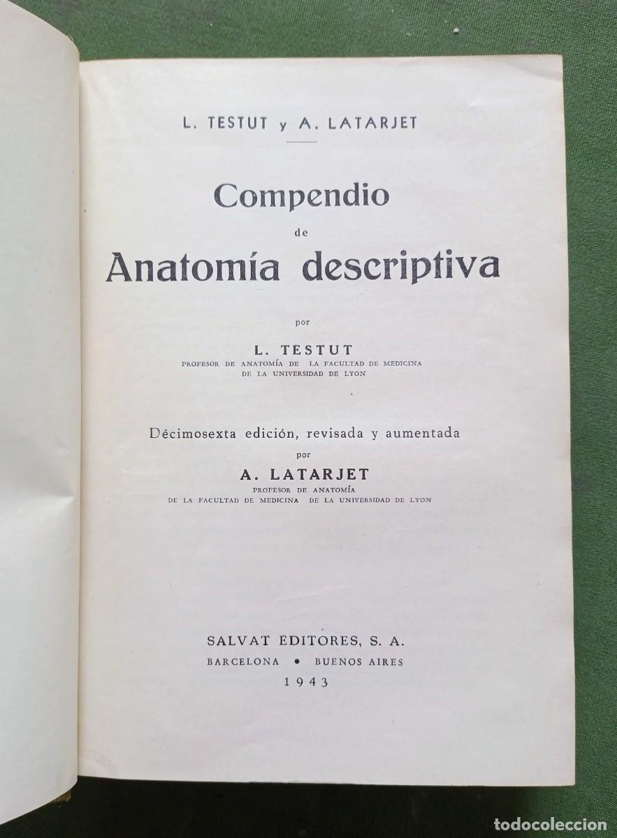 Libros de segunda mano: COMPENDIO DE ANATOM&Iacute;A DESCRIPTIVA - TESTUT Y LATARJET - SALVAT EDITORES - 1943.
