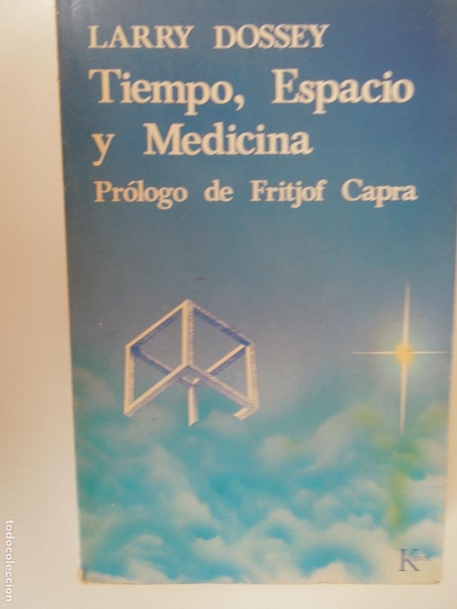 Libros de segunda mano: TIEMPO, ESPACIO Y MEDICINA - LARRY DOSSEY - KAIROS 1&ordf; EDC 1986