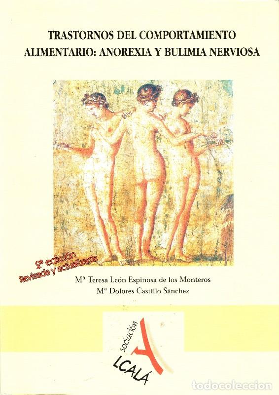 Libros de segunda mano: Trastornos del Comportamiento Alimentario. Anorex - M&ordf; Dolores Castillo - Formacion Alcala -