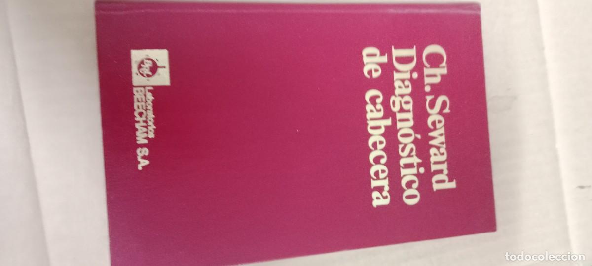 Libros de segunda mano: Diagnostico de cabecera - Ch. Seward LIBRO GG-999