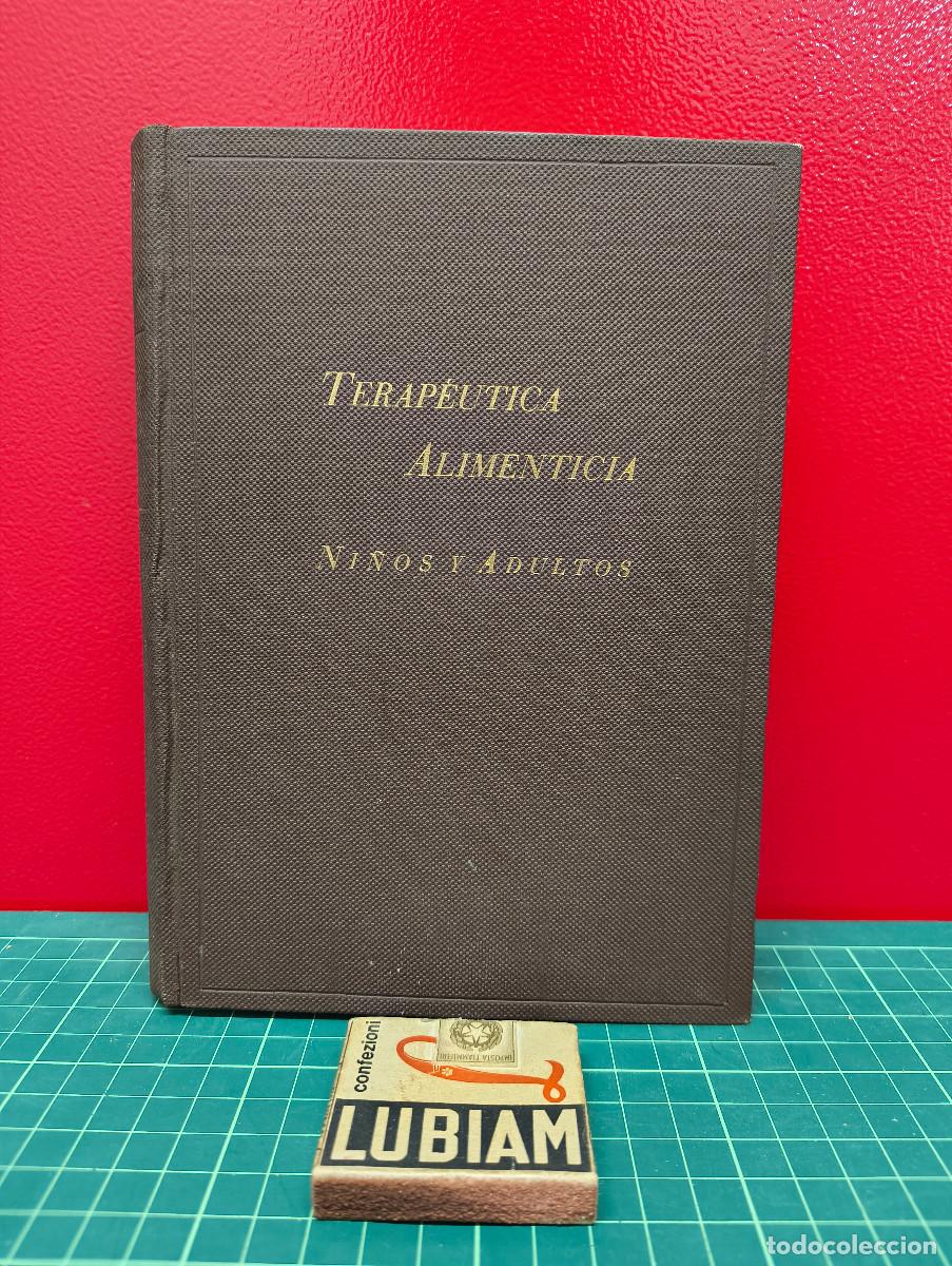 Libri di seconda mano: Terap&eacute;utica Alimenticia. Ni&ntilde;os y Adultos
