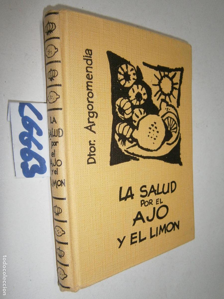 Gebrauchte B&uuml;cher: LA SALUD POR EL AJO Y EL LIMON - DR. ARGOROMENDIA