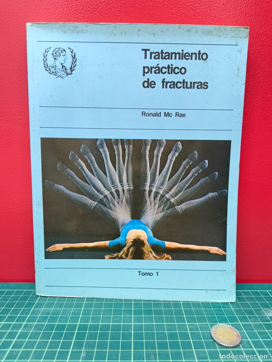 Tratamiento pr&aacute;ctico de fracturas &ndash; Ronald McRae