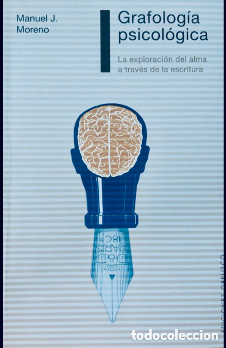 Libros de segunda mano: Grafolog&iacute;a psicol&oacute;gica. La exploraci&oacute;n del alma a trav&eacute;s de la escritura.