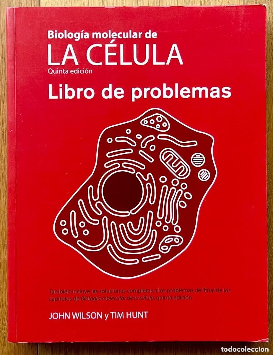 Libros de segunda mano: BIOLOG&Iacute;A MOLECULAR DE LA C&Eacute;LULA Libro de Problemas 5&ordf; Edici&oacute;n John Wilson y Tim Hunt Ediciones Omega