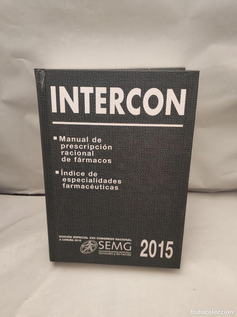 Gebrauchte B&uuml;cher: INTERCON: Manual de prescripci&oacute;n racional de f&aacute;rmacos 2015