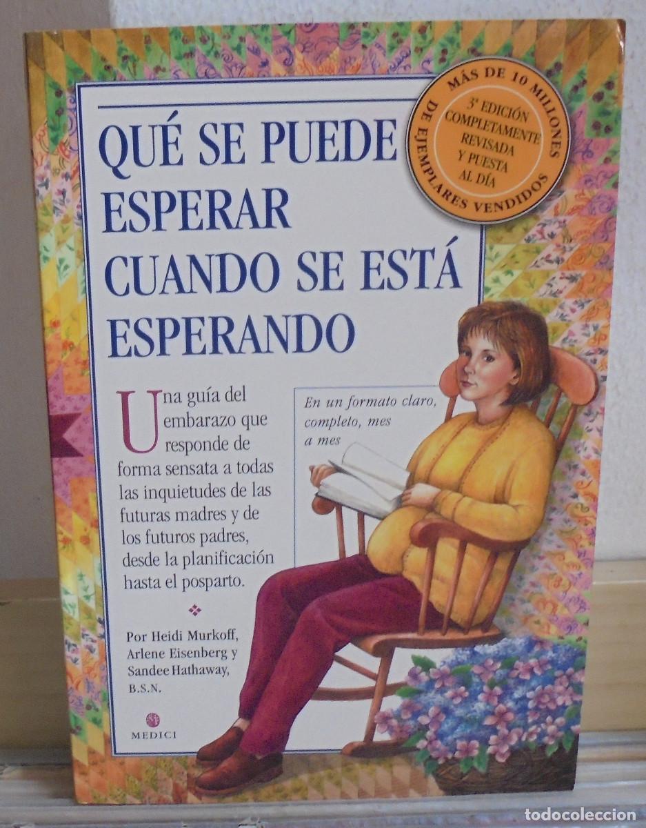 Libros de segunda mano: Qu&eacute; se puede esperar cuando se est&aacute; esperando. Varios autores