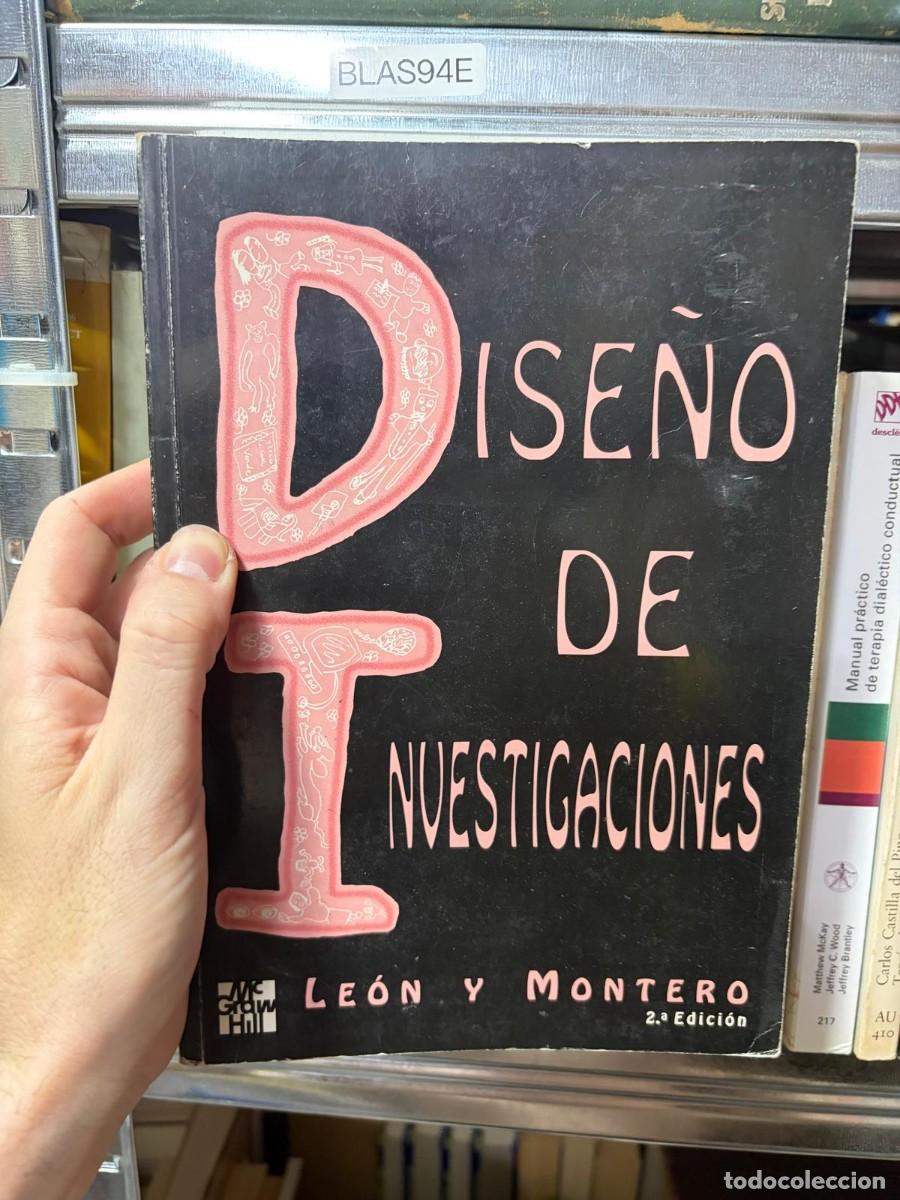 Libros de segunda mano: BLAS94E Dise&ntilde;o de investigaciones &ndash; Le&oacute;n y Montero &ndash; McGraw-Hill.