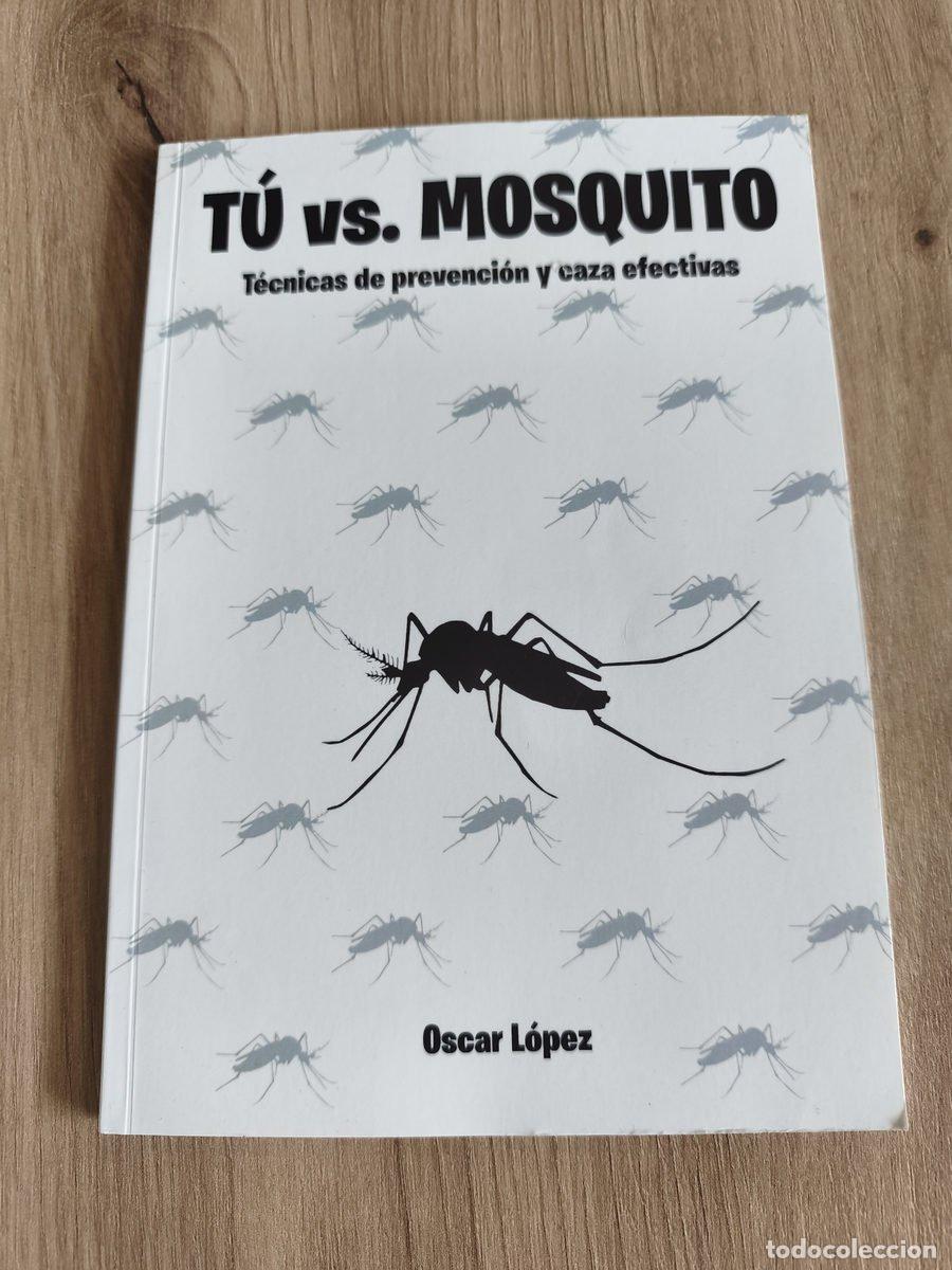 Libros de segunda mano: T&uacute; vs Mosquito &Oacute;scar L&oacute;pez