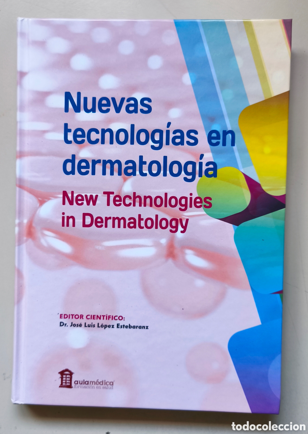 Libros de segunda mano: NEW TECHNOLOGIES IN DERMATOLOGY 1&ordf; Ed NUEVAS TECNOLOG&Iacute;AS EN DERMATOLOG&Iacute;A