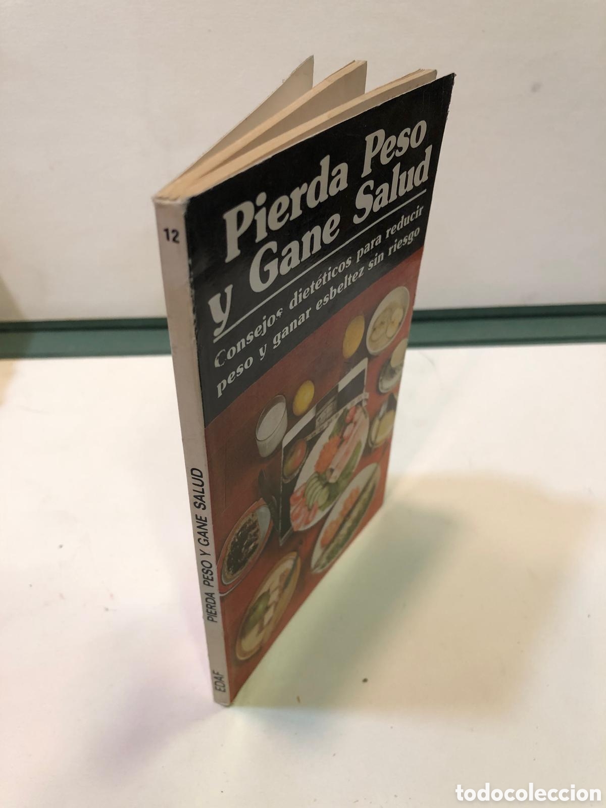 Livres d'occasion: Pierda Peso y Gane Salud. Consejos diet&eacute;ticos para reducir peso y ganar esbeltez sin riesgo